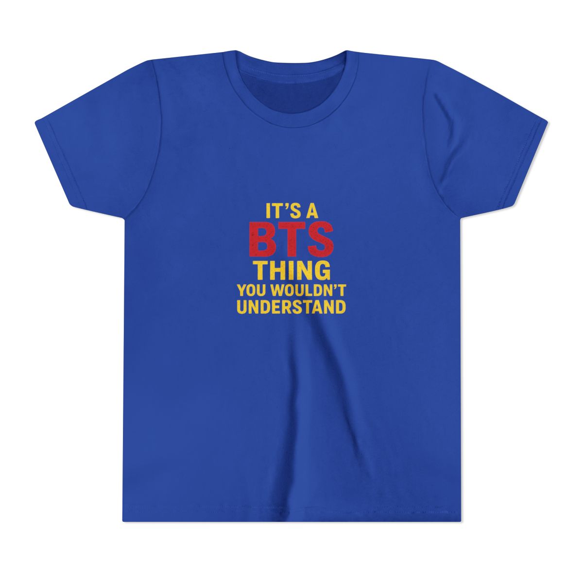 BTS Thing You Wouldn't Understand Funny Kids T-Shirt - alternate angle 4, merchandise
